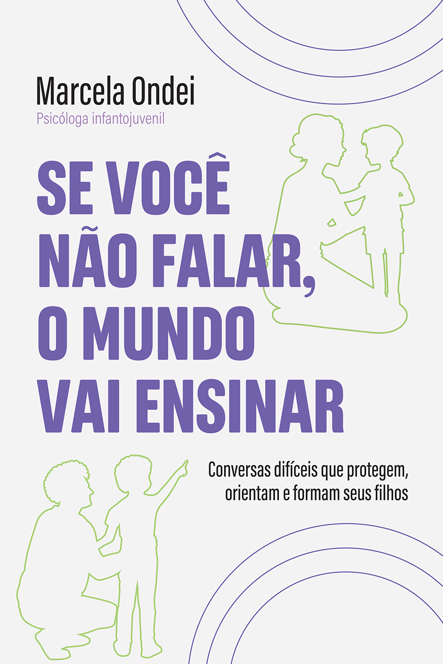 Capa de Se você não falar, o mundo vai ensinar